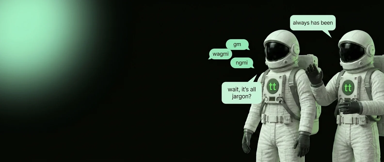 Two TT astronauts: one asks whether it is all jargon, the other answers that it always has been